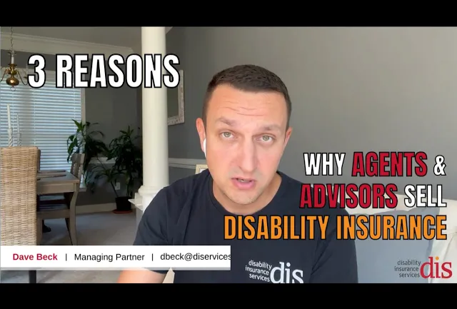 Why Should You Sell Disability Insurance?
